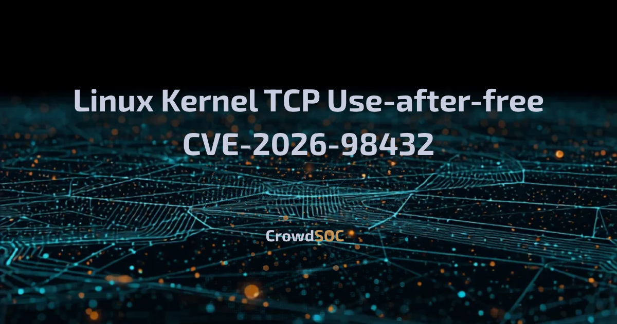 CVE-2026-98432: Critical Linux TCP Flaw Allows Remote Root, and Ubuntu and Red Hat Have No Fix Yet